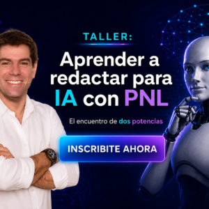 Inscribite al taller Redacción para IA con PNL
