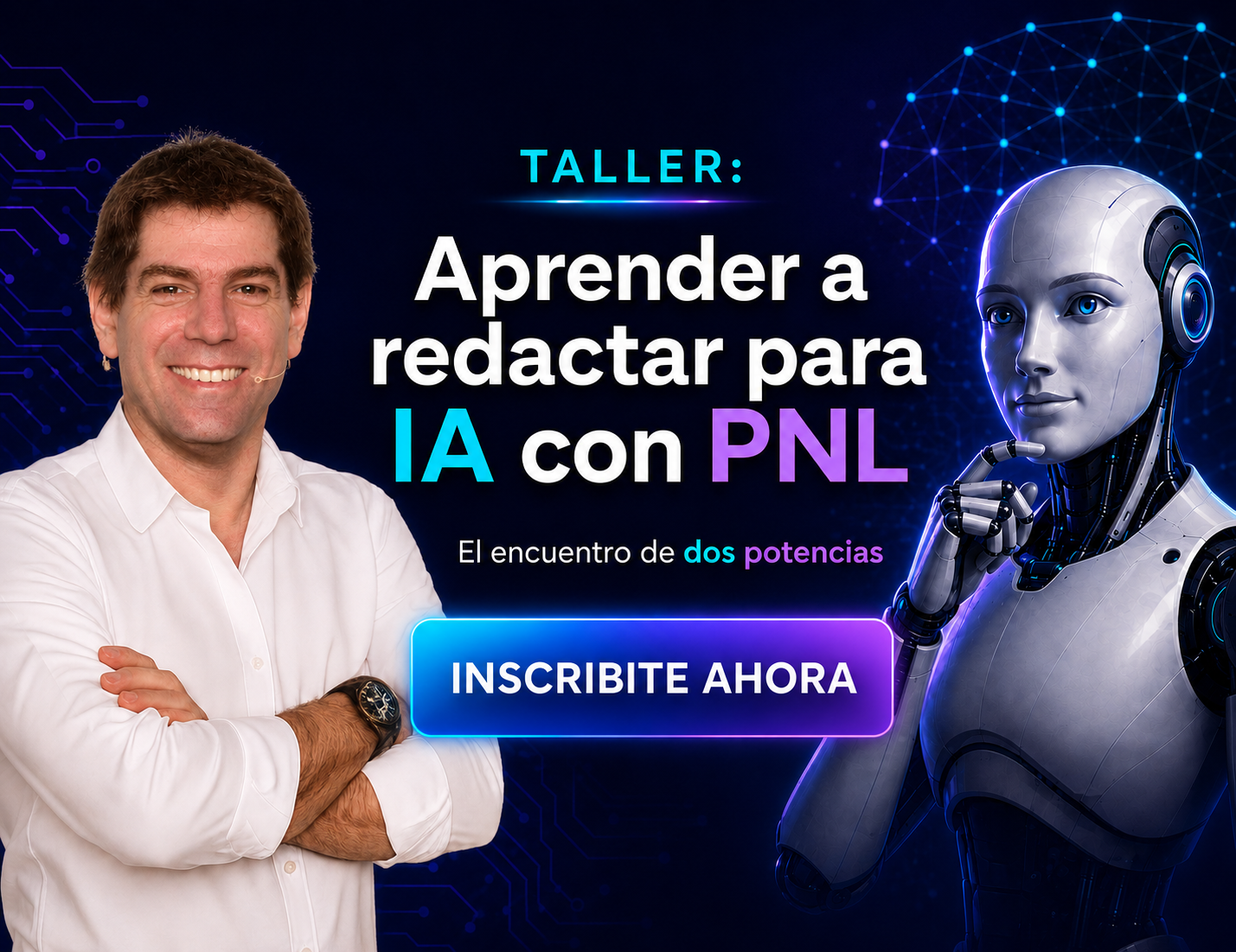 Inscribite al taller Redacción para IA con PNL